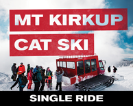 Mt Kirkup Cat Skiing Single Ride