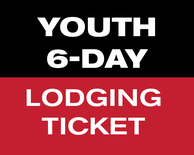 6 of 8 Day Lodging Ticket - Youth (13-21)