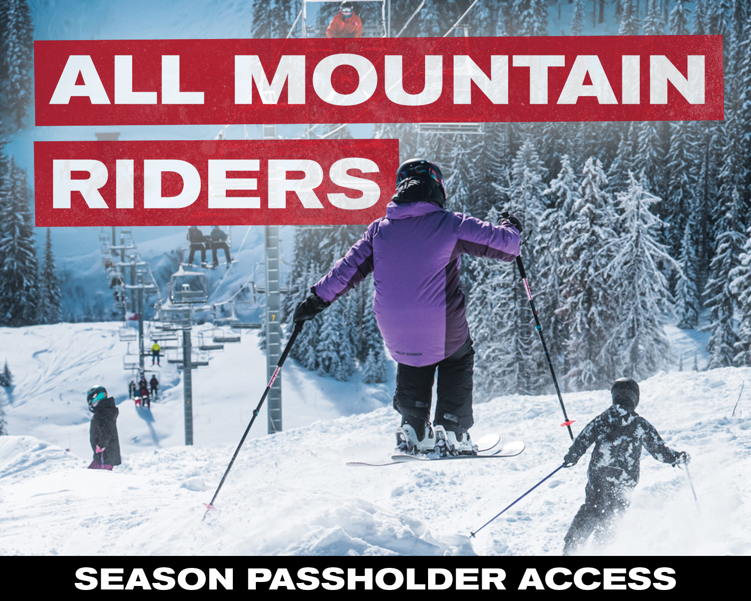 All Mountain Riders (Season Passholder)