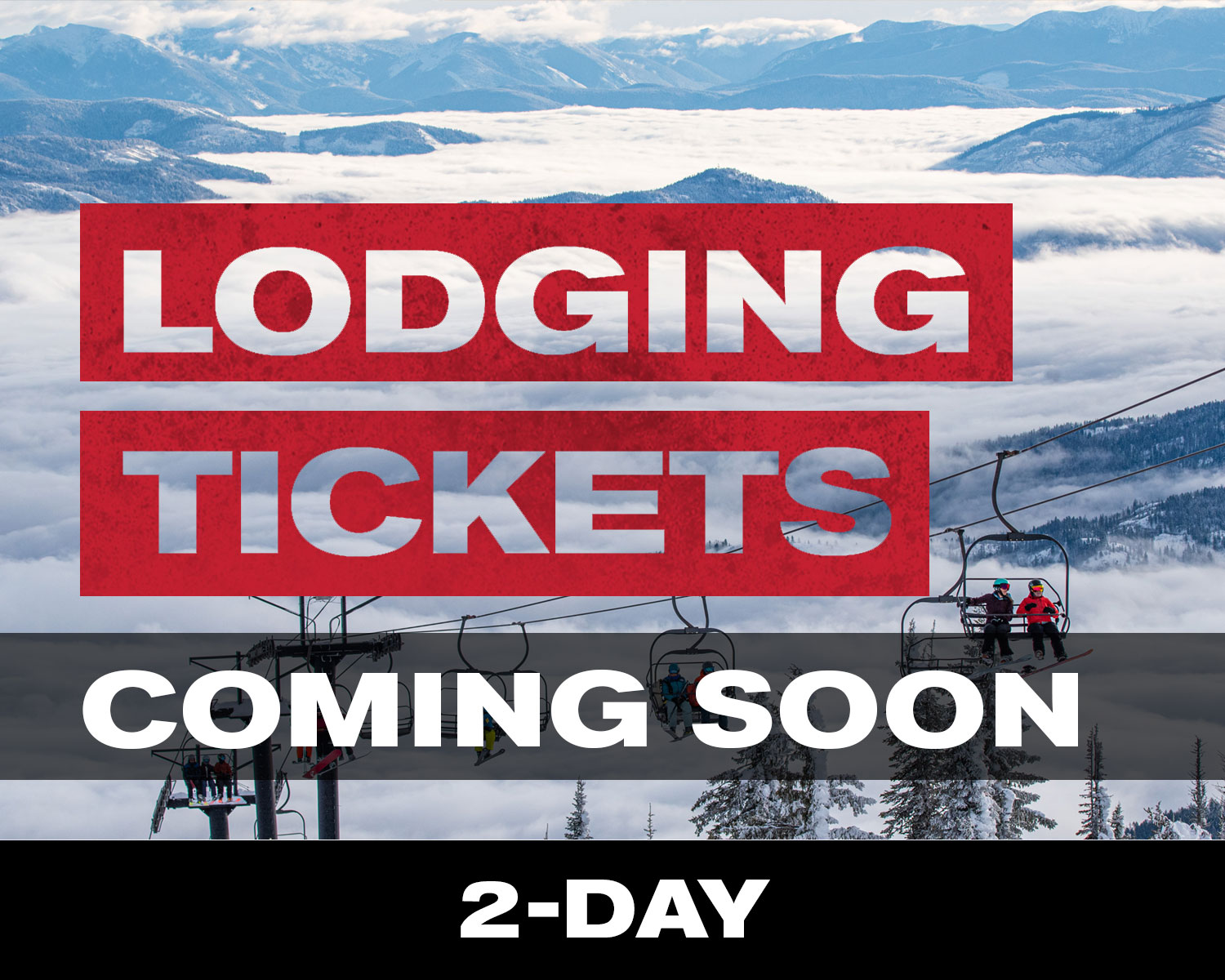 Lodging 2 Day Ticket